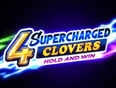 4 Supercharged Clovers: Hold and Win