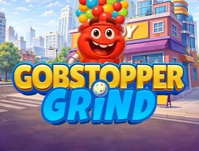 Gobstopper Grind