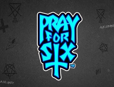 Pray for six