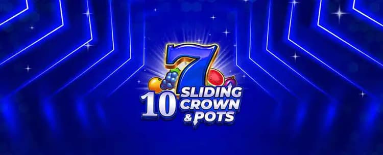 10 Sliding Crown & Pots 