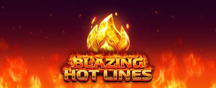 Blazing Hotlines