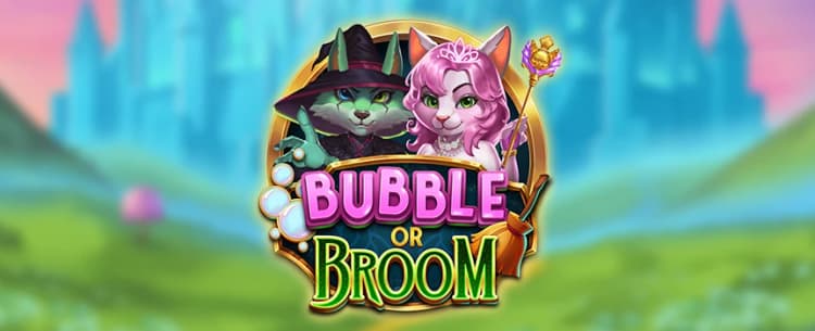 Bubble or Broom