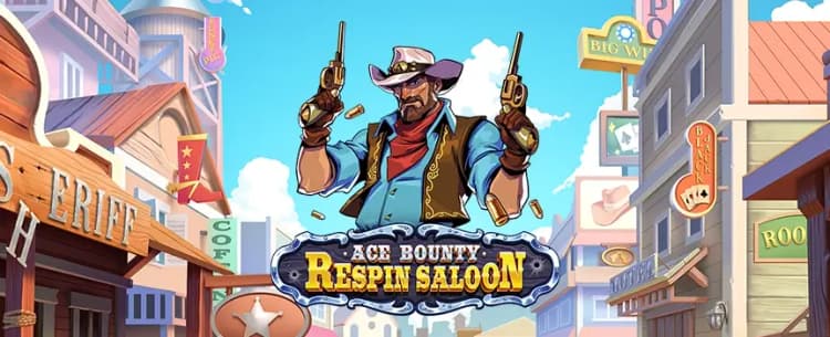 Ace Bounty ReSpin Saloon