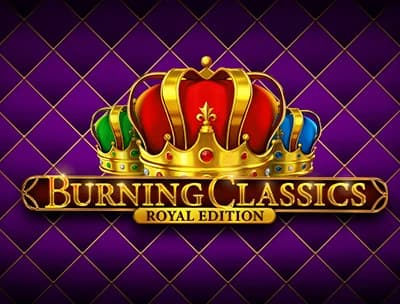 Burning Classics Royal Edition