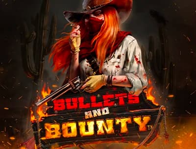 Bullets and Bounty