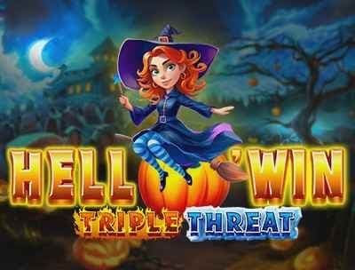 Hell O'Win Triple Threat