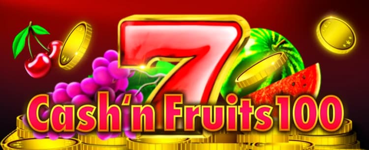 Cash'n Fruits 100