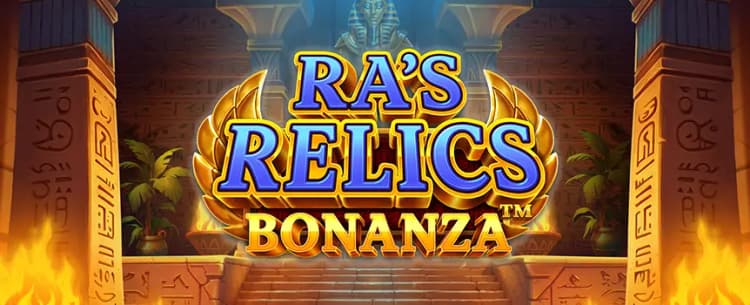Ra´s Relics Bonanza