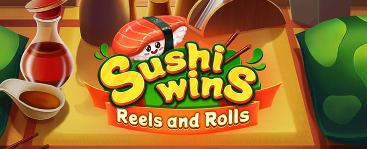Play Sushi Wins: Reels and Rolls