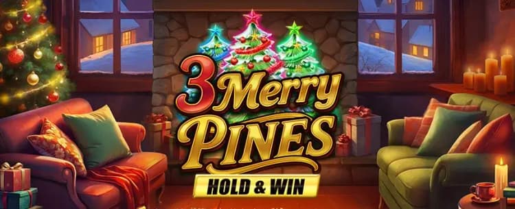3 Merry Pines Hold & Win