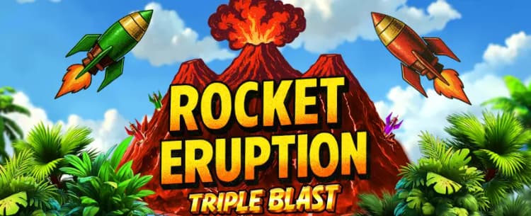 Rocket Eruption: Triple Blast